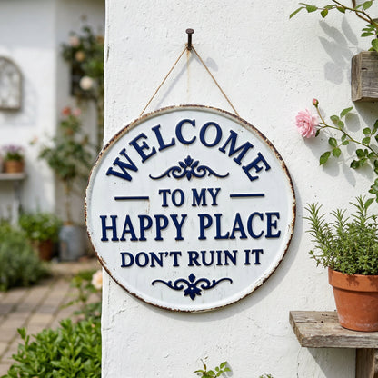 🏡Final Hours Flash Sale ￡9.99!!⏰Vintage Round Metal Sign – “Welcome to My Happy Place Don’t Ruin It” Garden Wall Decor